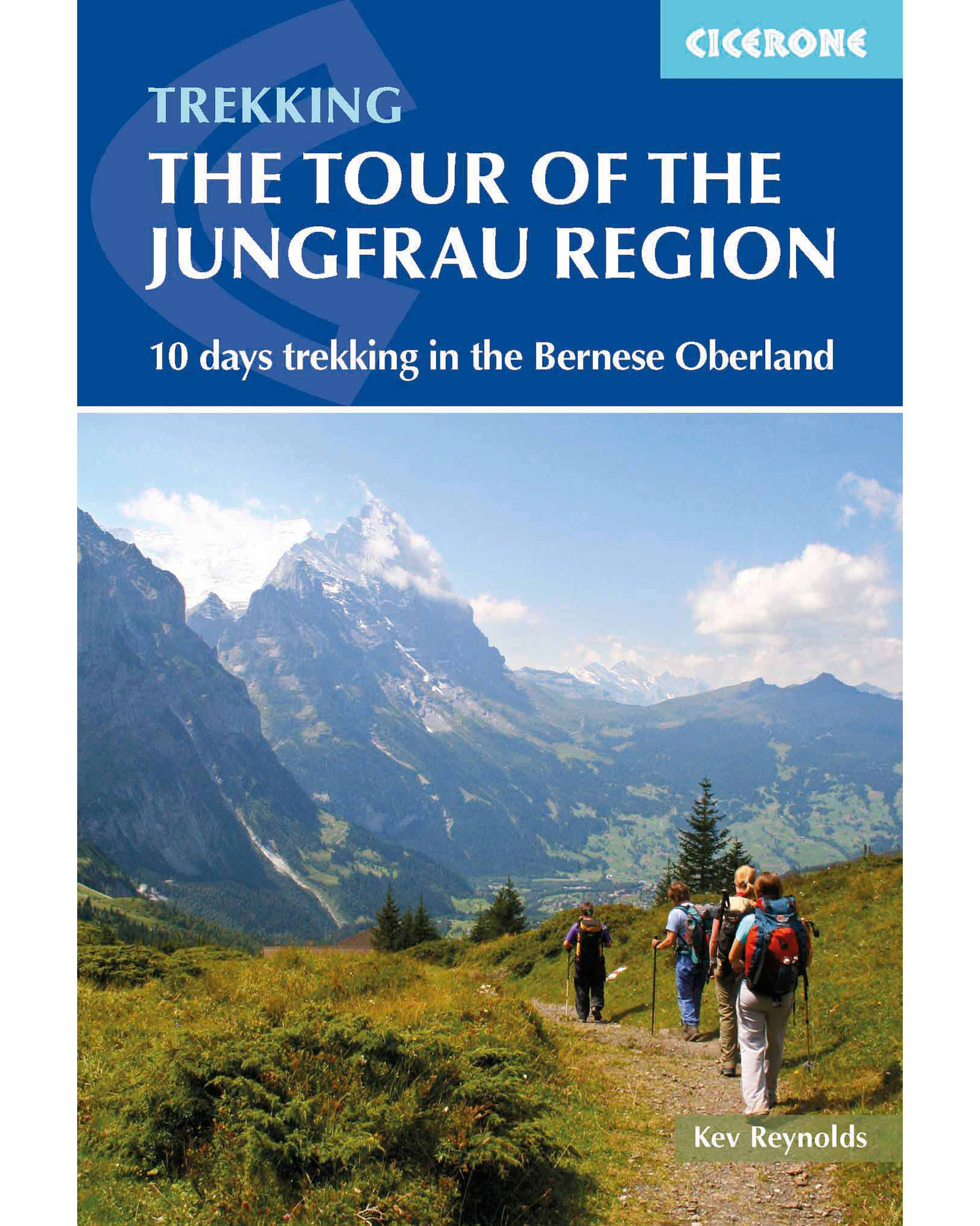 Cicerone Tour of the Jungfrau Region Guide Book