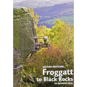 British Mountaineering Council Froggatt to Black Rocks BMC Guide Book