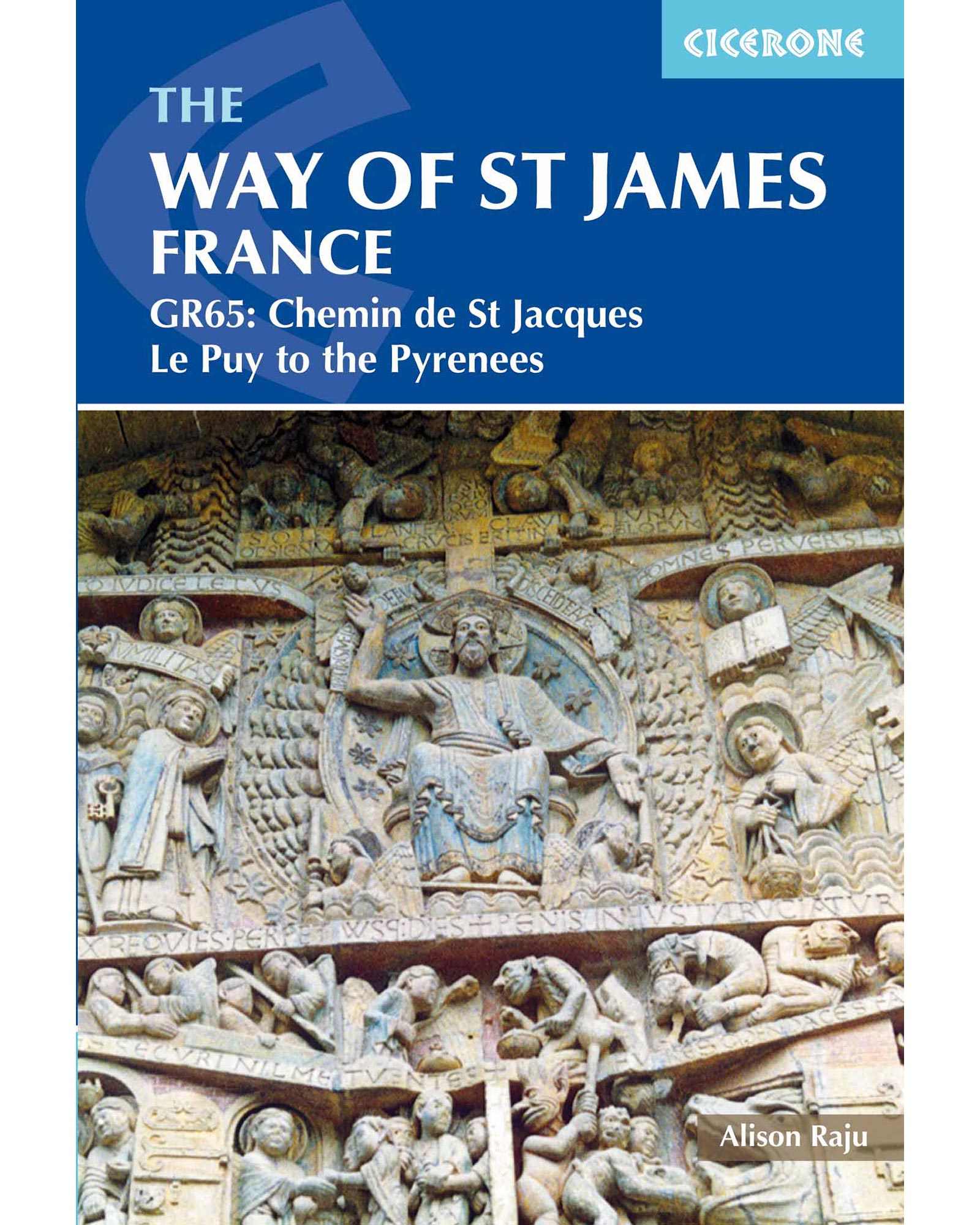Cicerone Way of St. James France  Guide Book