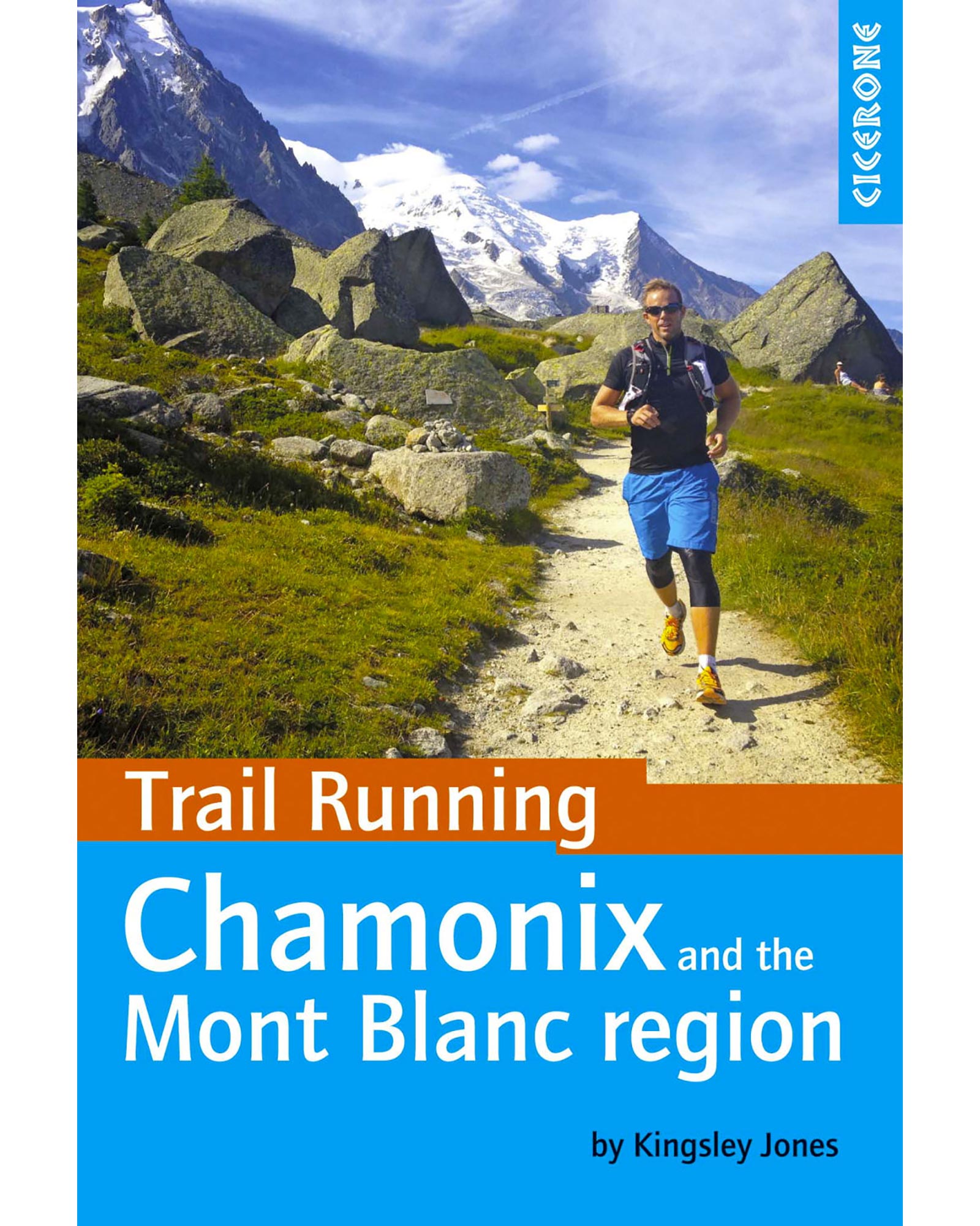 Cicerone Trail Running - Chamonix and the Mont Blanc Region Guide Book