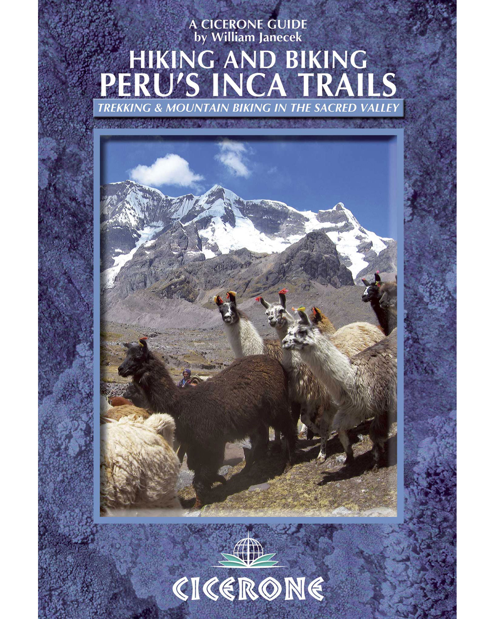 Cicerone Hiking & Biking Peru’s Inca Trails Guide Book
