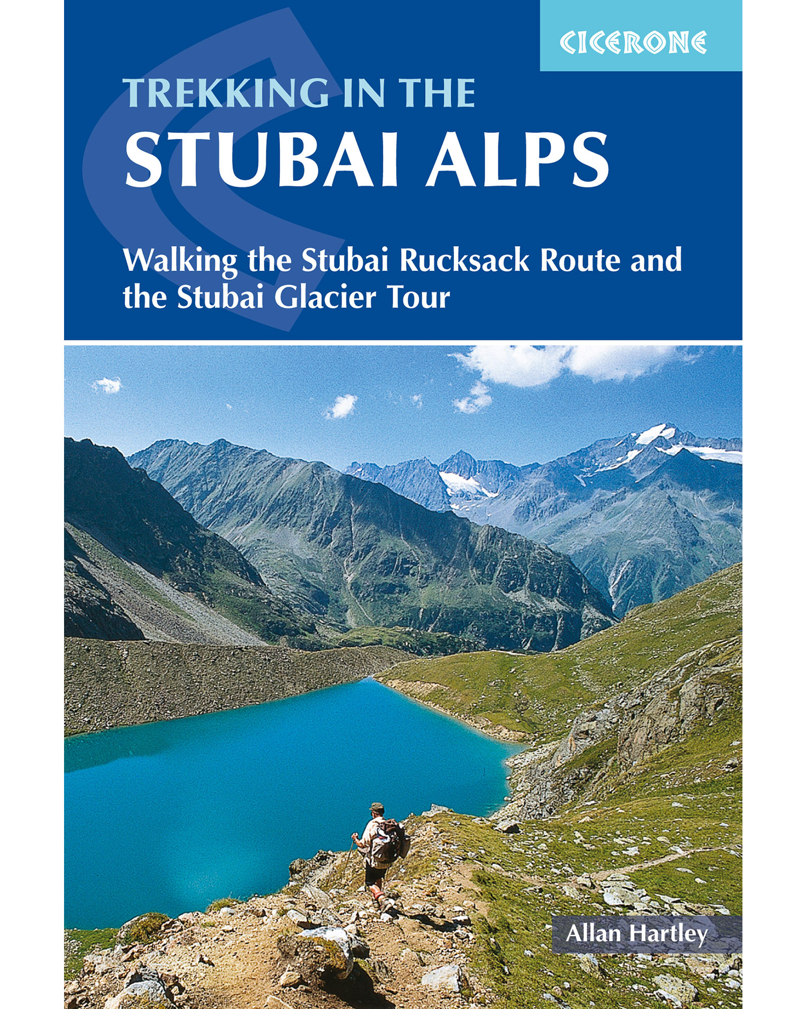 Cicerone Trekking in the Stubai Alps Guide Book