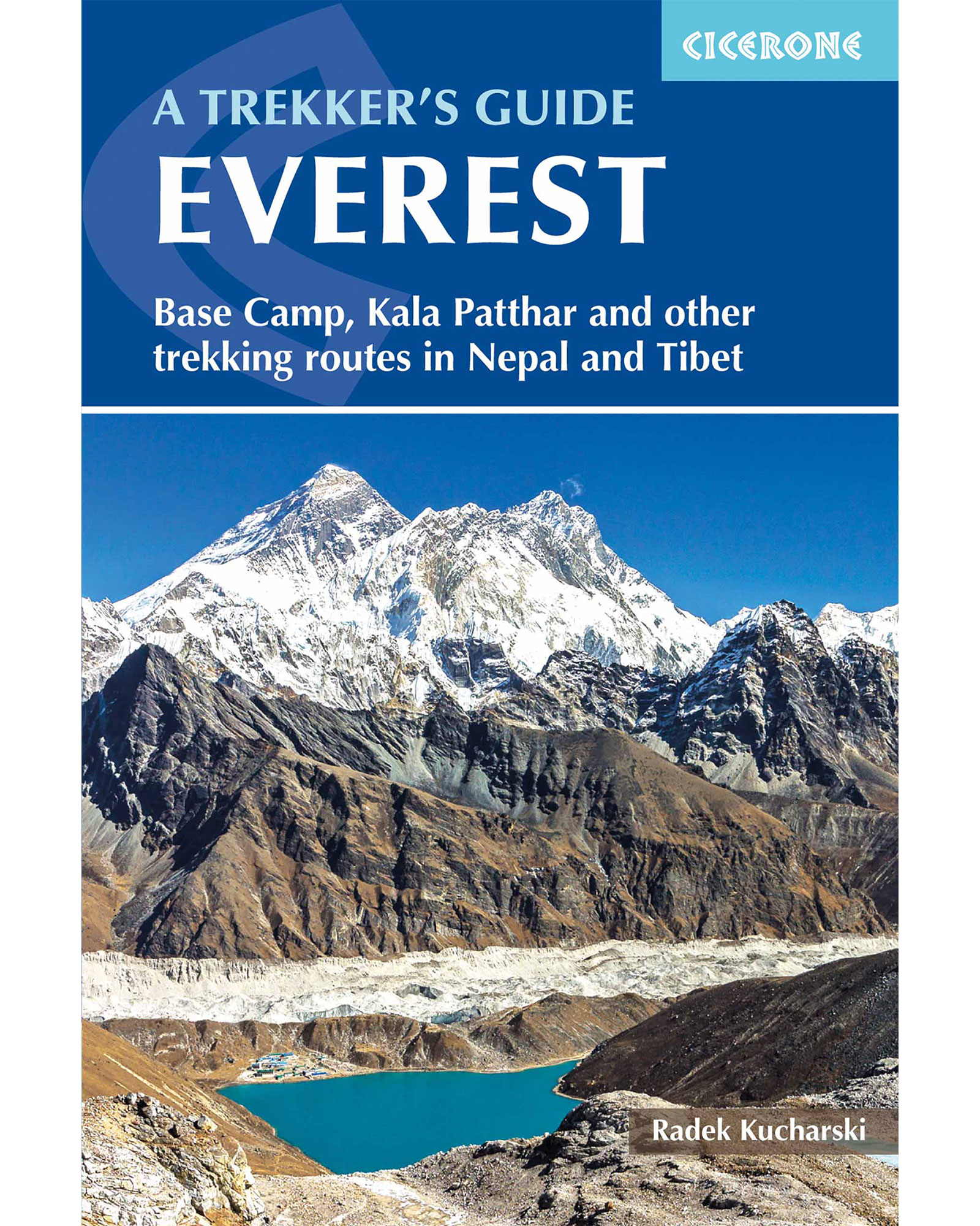 Cicerone Everest: A Trekker’s Guide Guide Book
