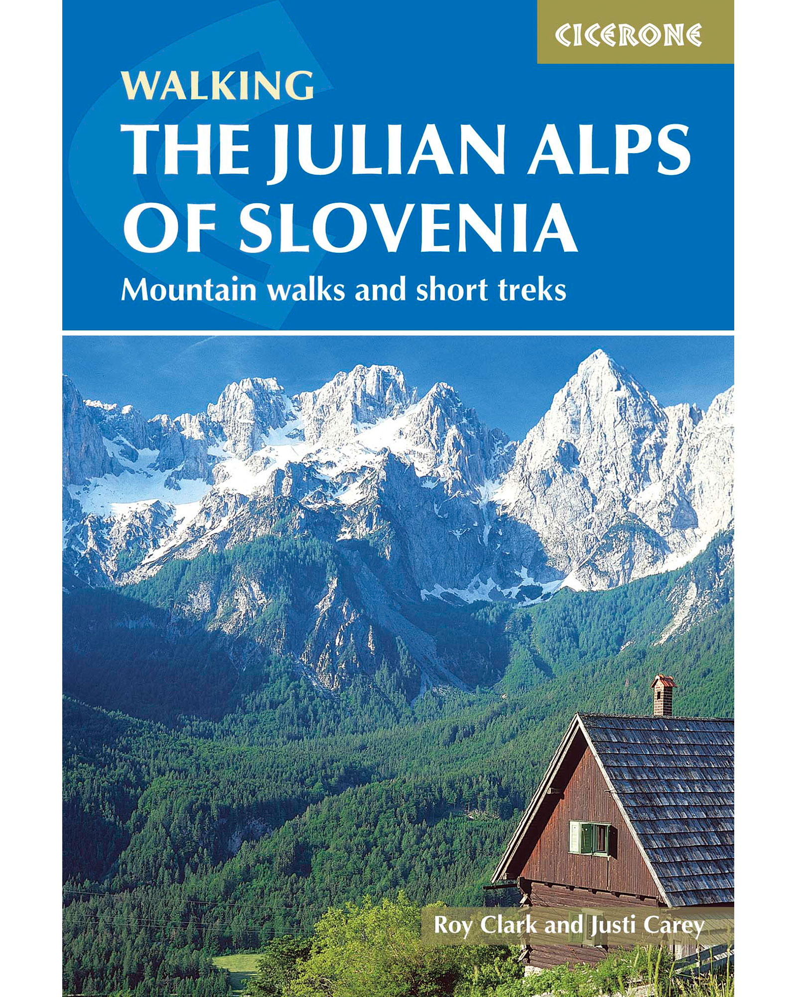 Cicerone The Julian Alps of Slovenia Guide Book