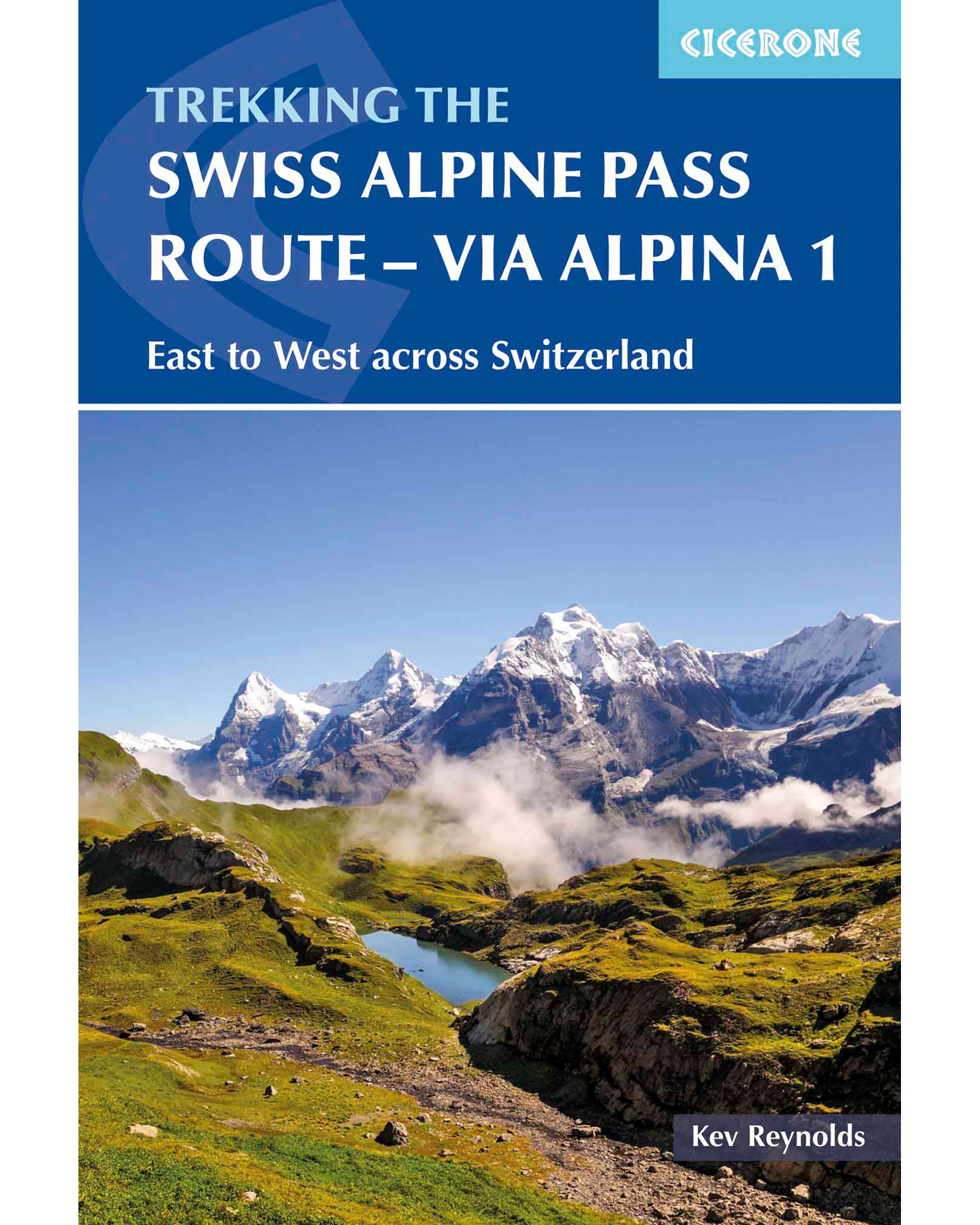 Cicerone Swiss Alpine Pass Route Guide Book