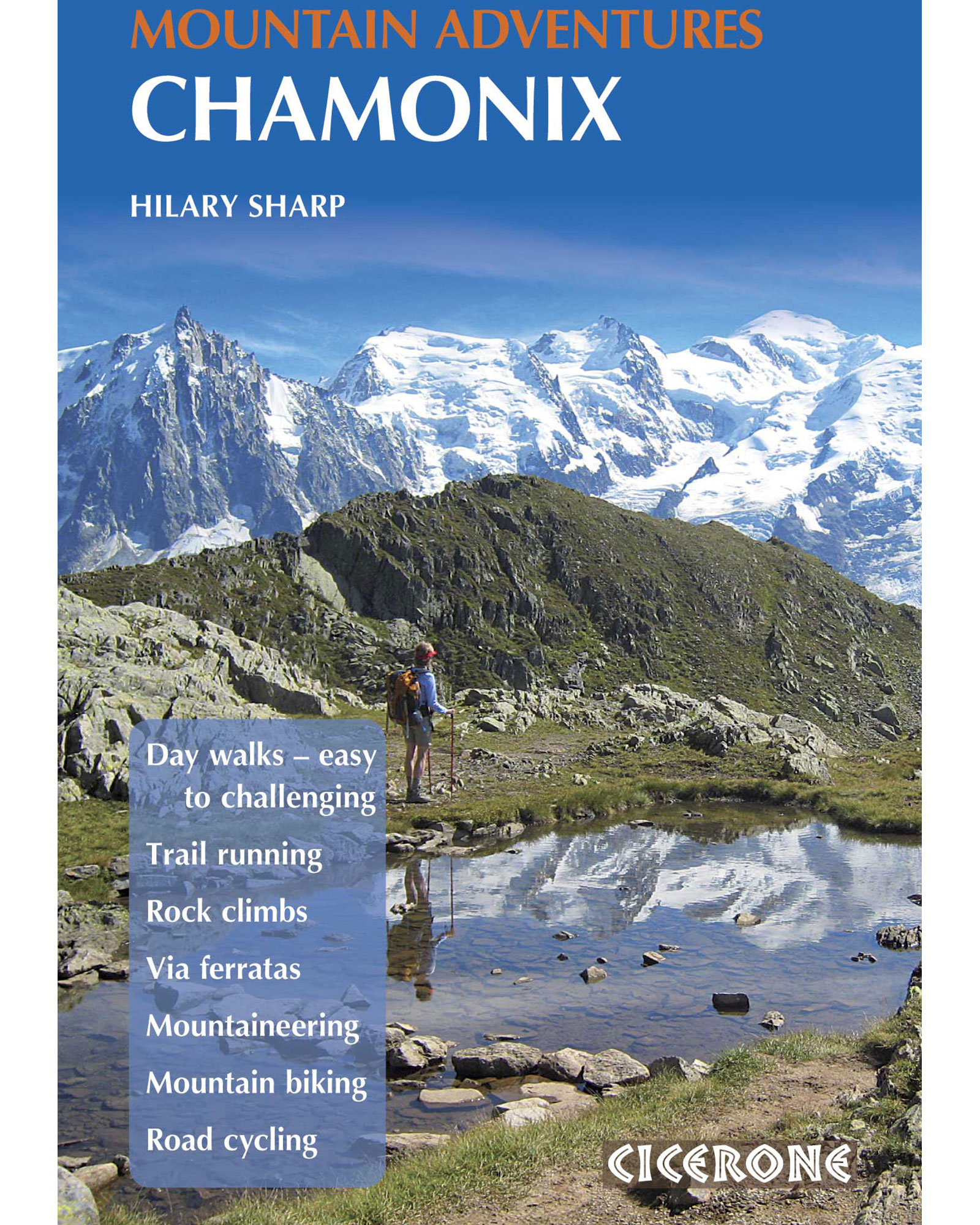 Cicerone Chamonix Mountain Adventures Guide Book