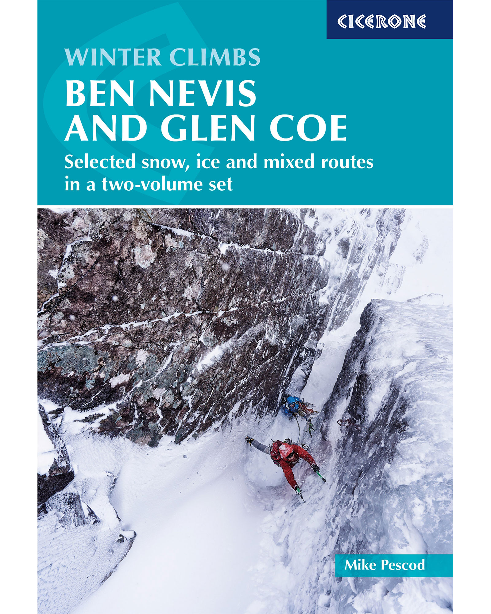 Cicerone Winter Climbs   Ben Nevis & Glen Coe Guide Book